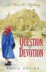 A Question of Devotion