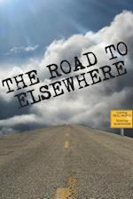 The Road to Elsewhere