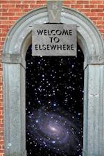 Welcome to Elsewhere