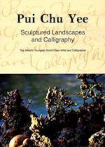 Sculptured Landscapes and Calligraphy