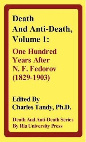 Death and Anti-Death, Volume 1