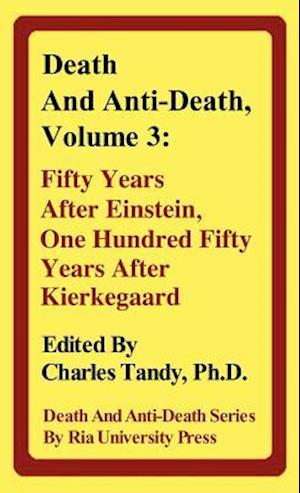 Death and Anti-Death, Volume 3