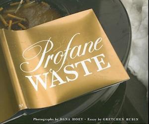 Profane Waste