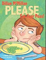Dillan McMillan Please Eat Your Peas
