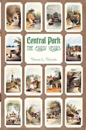 Central Park, the Early Years