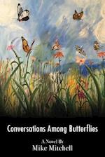 Conversations Among Butterflies
