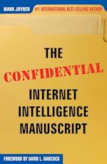 The Confidential Internet Intelligence Manuscript