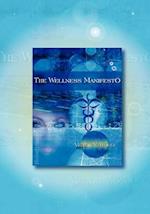 The Wellness Manifesto: 95 Treatises on Holodynamic Health 