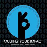 Multiply Your Impact