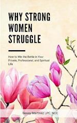 Why Strong Women Struggle