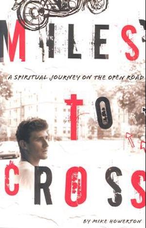 Miles to Cross