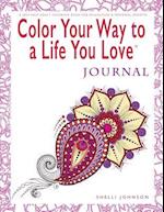 Color Your Way to a Life You Love