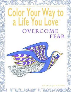 Color Your Way To A Life You Love