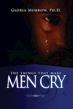 The Things That Make Men Cry 