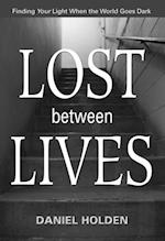 Lost Between Lives