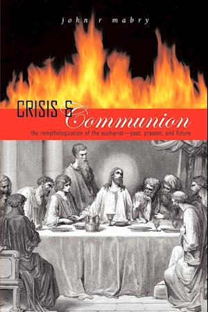 Crisis and Communion