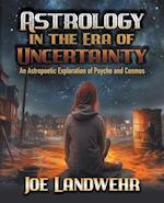 Astrology in the Era of Uncertainty 