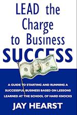 Lead The Charge To Business Success