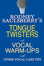 Rodney Saulsberry's Tongue Twisters and Vocal Warm-Ups