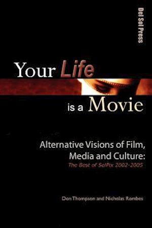 Your Life Is a Movie