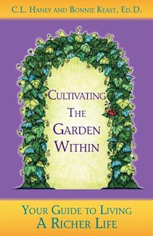 Cultivating the Garden Within