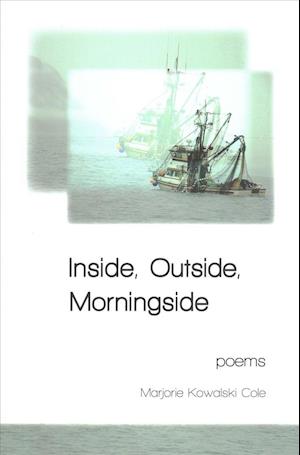 Inside, Outside, Morningside