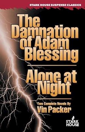 The Damnation of Adam Blessing / Alone at Night