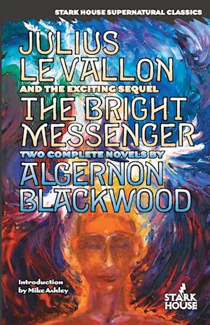 Julius Levallon / The Bright Messenger