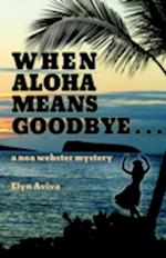 When Aloha Means Goodbye