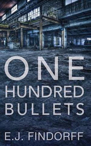 One Hundred Bullets