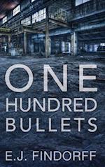 One Hundred Bullets 