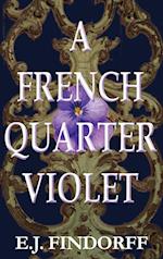 A French Quarter Violet 