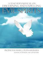 A Teacher's Manual on Discerning and Expelling Evil Spirits