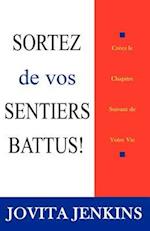 Sortez de Vos Sentiers Battus