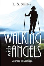 Walking with Angels