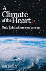 A Climate of the Heart