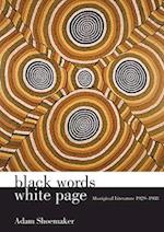 Black Words White Page: Aboriginal Literature 1929-1988 