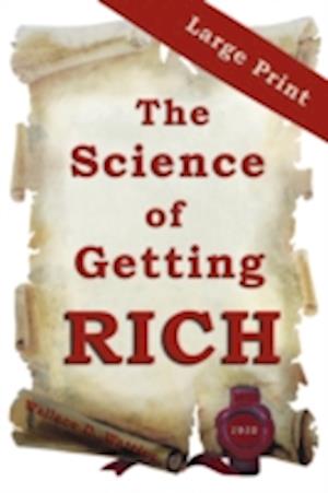 The Science of Getting Rich : Large Print Edition