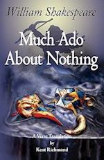 Much Ado About Nothing: A Verse Translation 