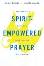 Spirit-Empowered Prayer