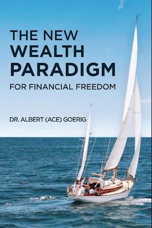 The New Wealth Paradigm For Financial Freedom