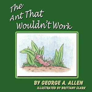 The Ant That Wouldn't Work