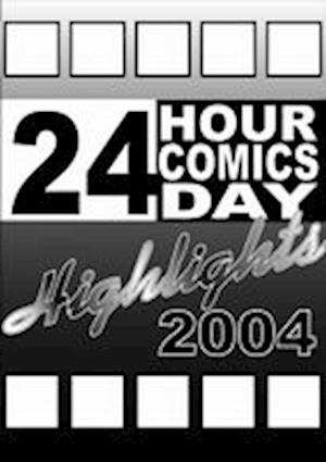 24 Hour Comics Day Highlights 2004