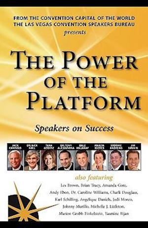 The Power of the Platform: Speakers on Success