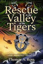 Rescue in the Valley of the Tigers 