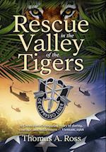 Rescue in the Valley of the Tigers 