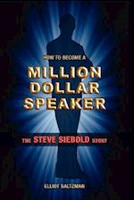 How to Become a Million Dollar Speaker