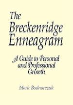 The Breckenridge Enneagram: A Guide to Personal and Professional Growth 