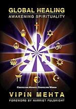 Global Healing: Awakening Spirituality 