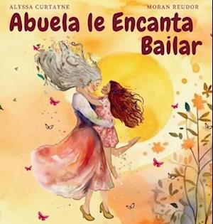 Abuela le Encanta Bailar